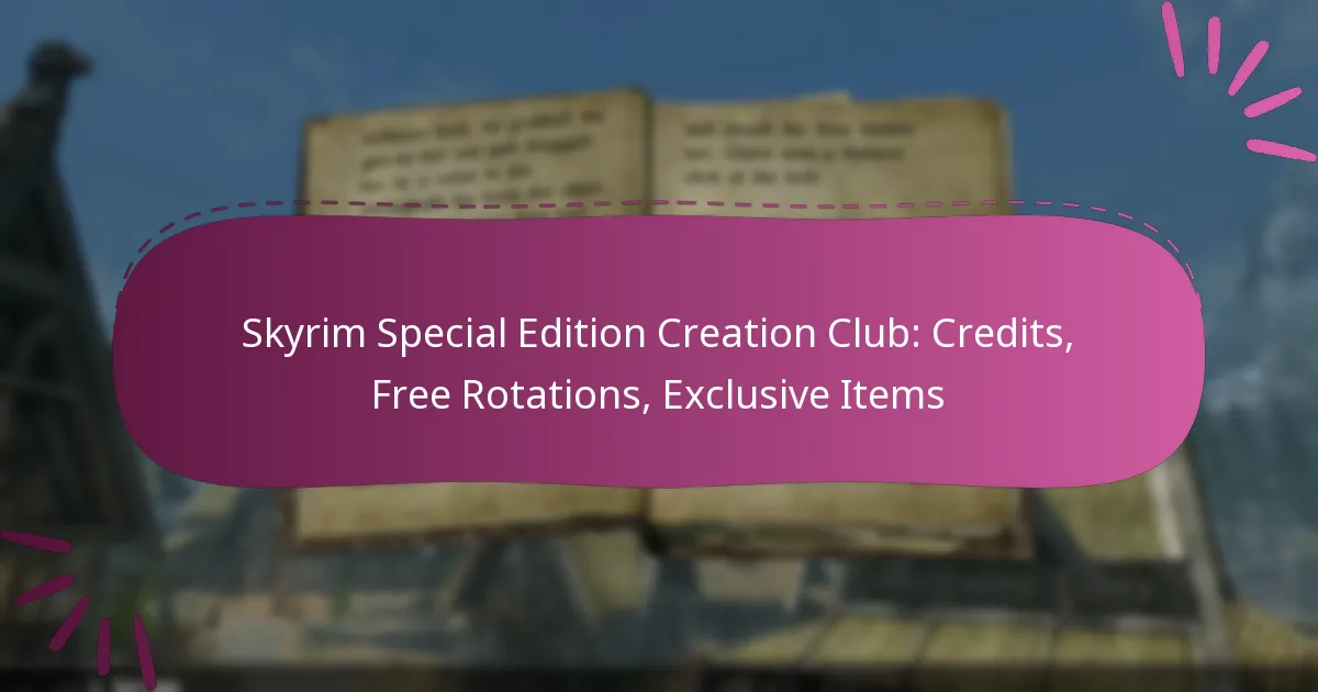 Skyrim Special Edition Creation Club: Credits, Free Rotations, Exclusive Items